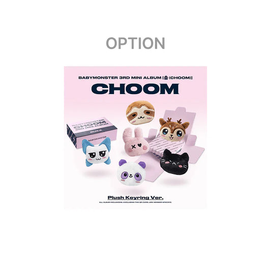 PRE-ORDER - BABYMONSTER  CHOOM 3RD MINI ALBUM PLUSH KEYRING Ver.
